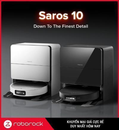 Roborock Saros 10 - Robot Hút Bụi Lau Nhà Giá Rẻ Chính Hãng